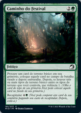 Caminho do Festival / Path to the Festival - Magic: The Gathering - MoxLand